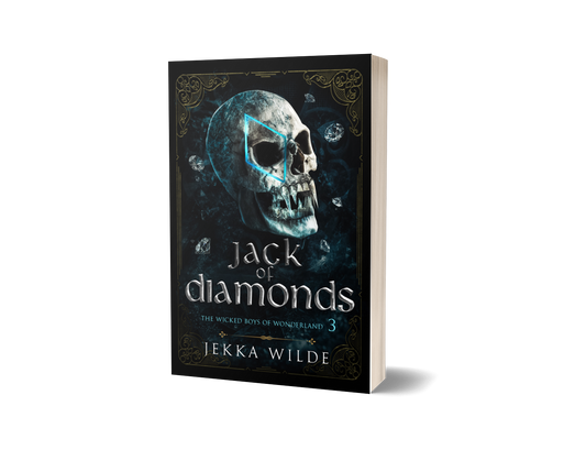 Jack of Diamonds ~ The Wicked Boys of Wonderland, Book 3