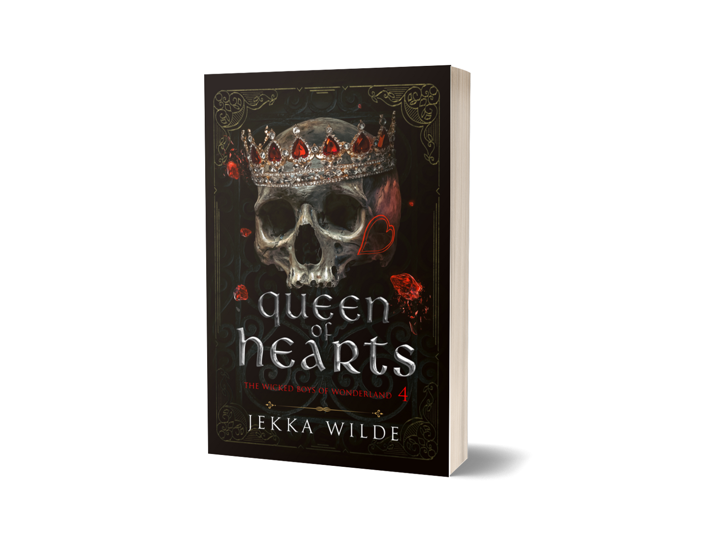 Queen of Hearts ~ The Wicked Boys of Wonderland, Book 4
