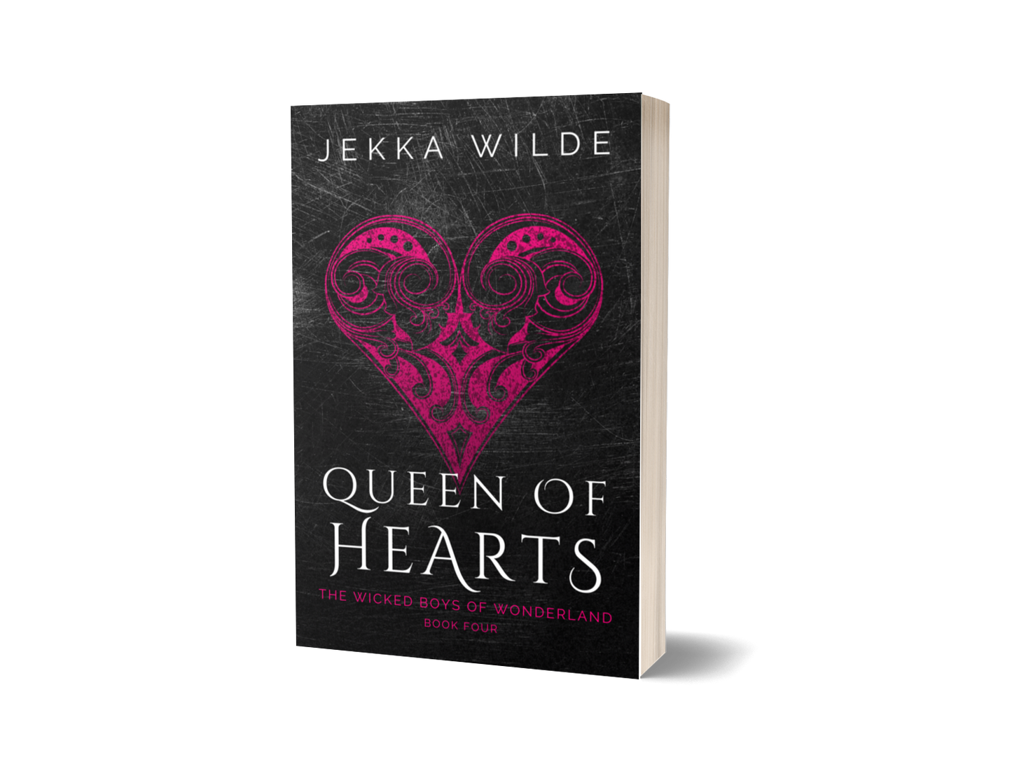 Queen of Hearts ~ The Wicked Boys of Wonderland, Book 4